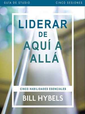 cover image of Liderar de aquí allá--Guía de estudio